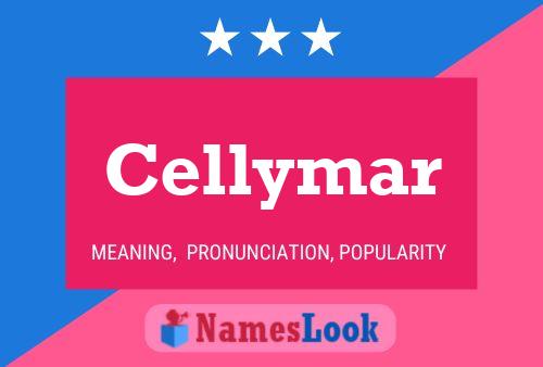 Cellymar Naam Poster