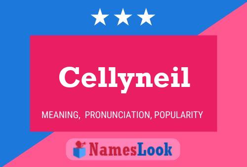 Cellyneil Naam Poster