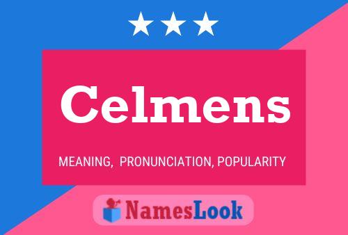 Celmens Naam Poster