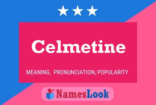 Celmetine Naam Poster