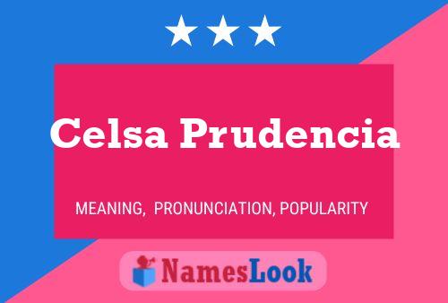 Celsa Prudencia Naam Poster