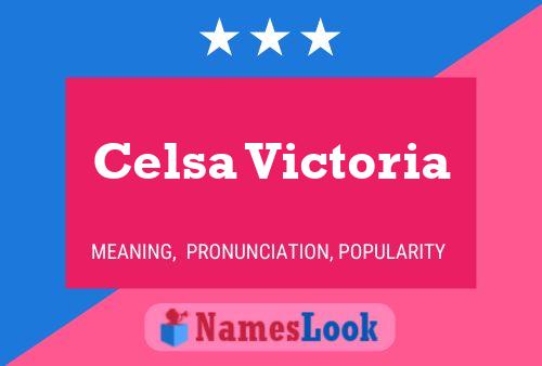 Celsa Victoria Naam Poster