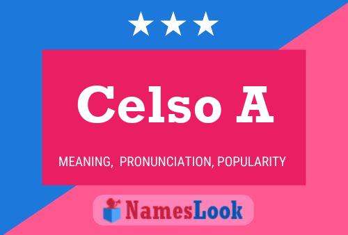 Celso A Naam Poster