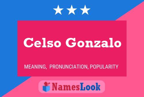 Celso Gonzalo Naam Poster