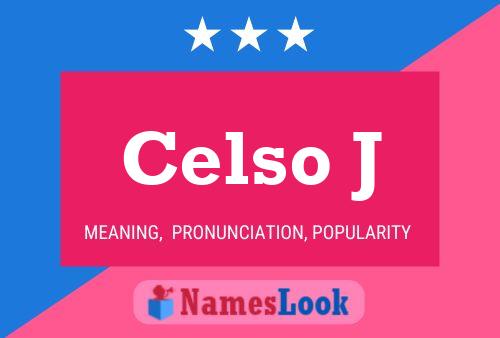 Celso J Naam Poster