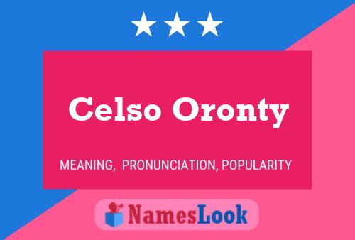 Celso Oronty Naam Poster