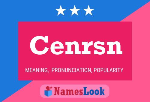 Cenrsn Naam Poster