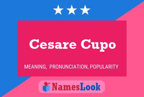 Cesare Cupo Naam Poster