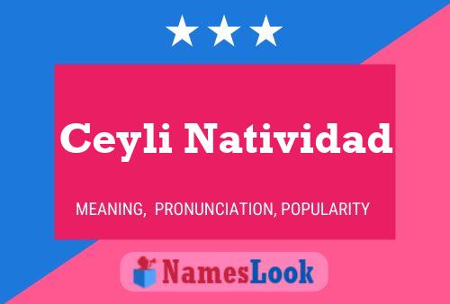 Ceyli Natividad Naam Poster