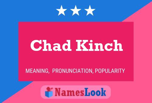 Chad Kinch Naam Poster