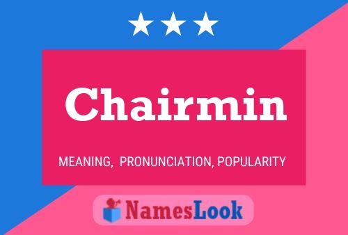 Chairmin Naam Poster