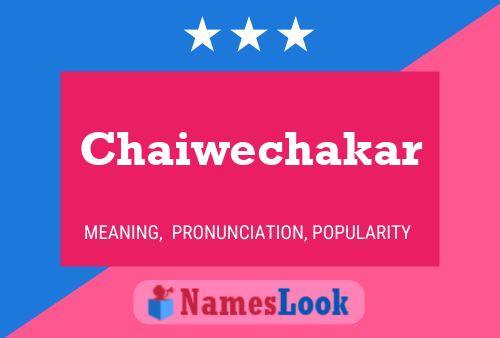 Chaiwechakar Naam Poster