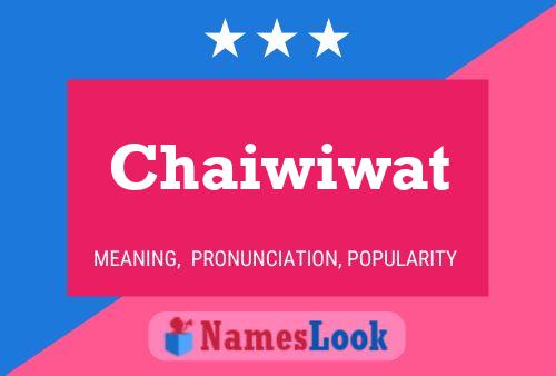 Chaiwiwat Naam Poster