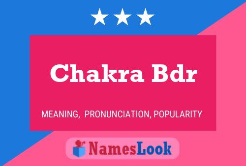 Chakra Bdr Naam Poster