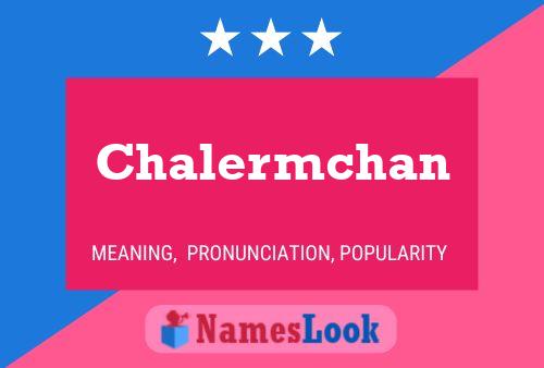 Chalermchan Naam Poster