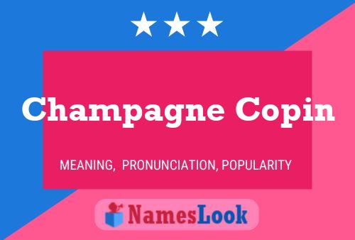 Champagne Copin Naam Poster