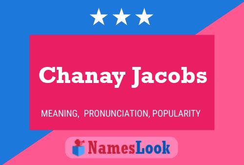 Chanay Jacobs Naam Poster