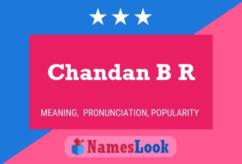 Chandan B R Naam Poster