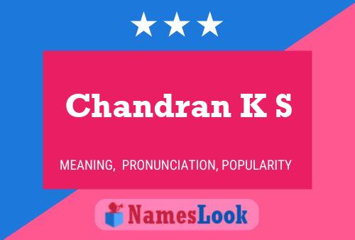 Chandran K S Naam Poster