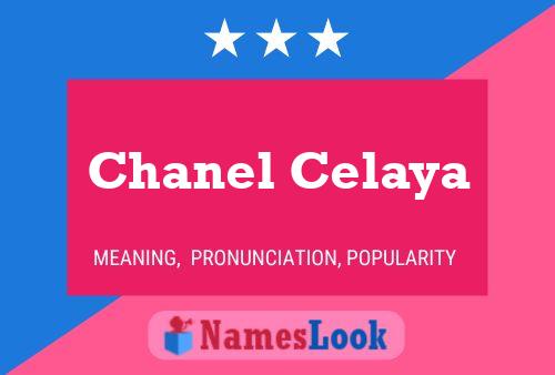 Chanel Celaya Naam Poster