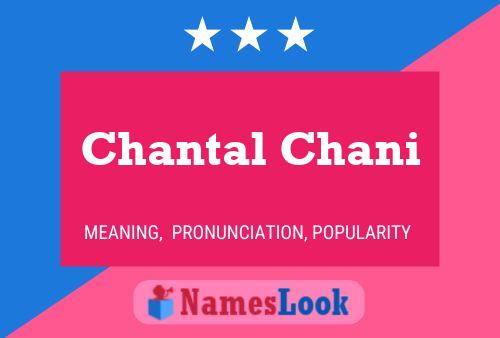 Chantal Chani Naam Poster