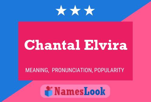 Chantal Elvira Naam Poster