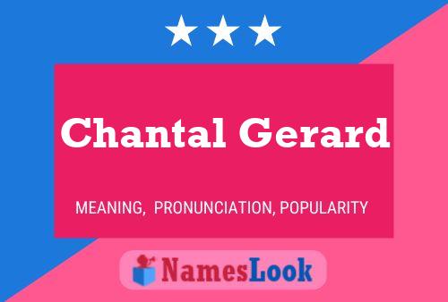 Chantal Gerard Naam Poster