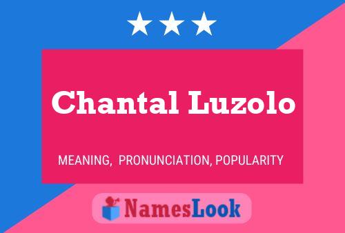 Chantal Luzolo Naam Poster