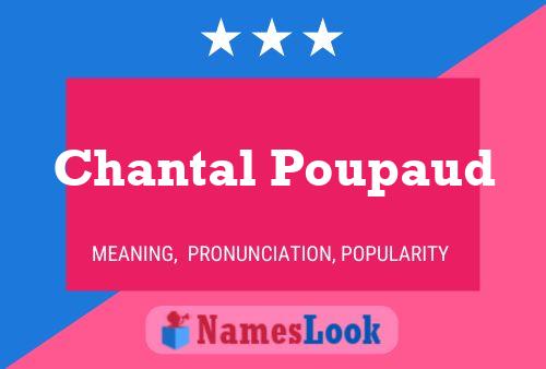 Chantal Poupaud Naam Poster