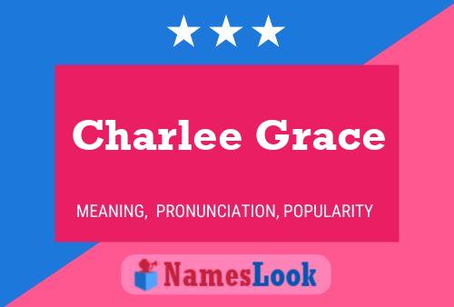 Charlee Grace Naam Poster