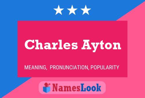 Charles Ayton Naam Poster