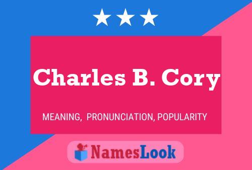 Charles B. Cory Naam Poster