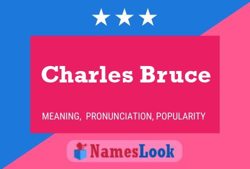 Charles Bruce Naam Poster