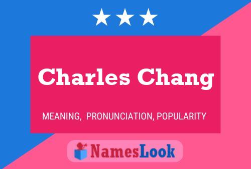 Charles Chang Naam Poster