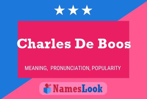 Charles De Boos Naam Poster