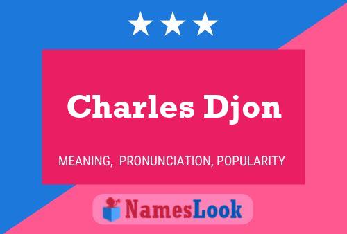 Charles Djon Naam Poster