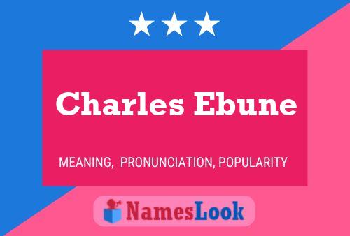 Charles Ebune Naam Poster