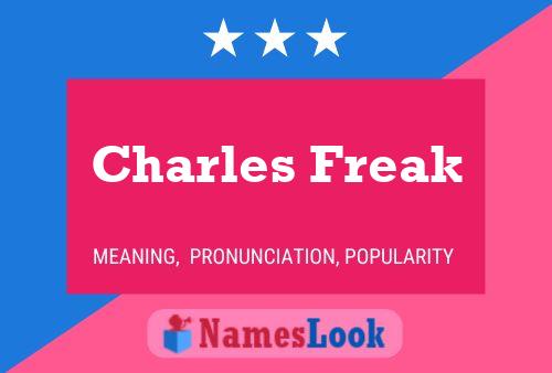 Charles Freak Naam Poster