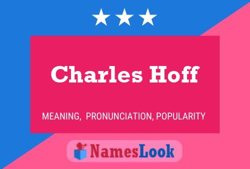 Charles Hoff Naam Poster