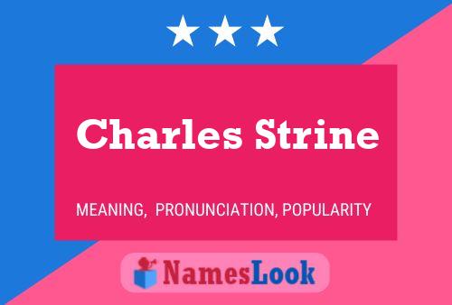 Charles Strine Naam Poster