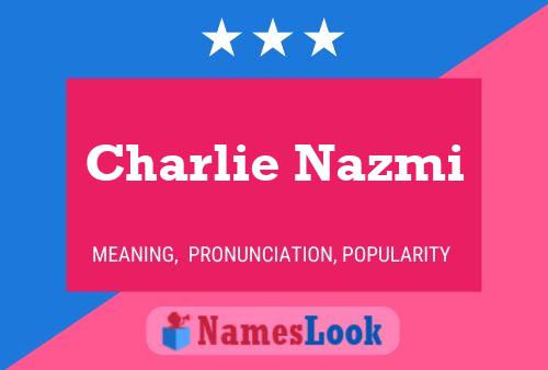 Charlie Nazmi Naam Poster