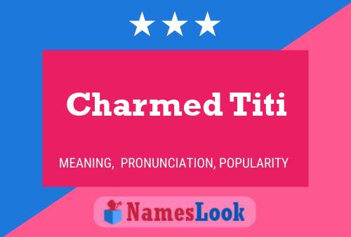 Charmed Titi Naam Poster