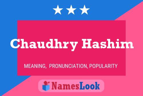 Chaudhry Hashim Naam Poster