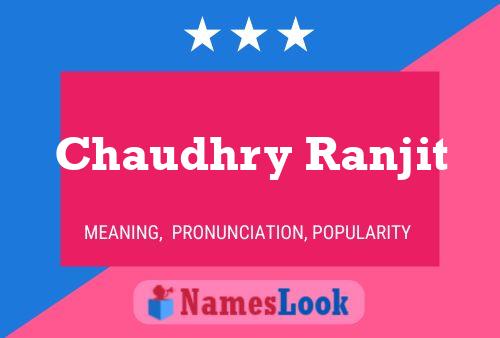 Chaudhry Ranjit Naam Poster