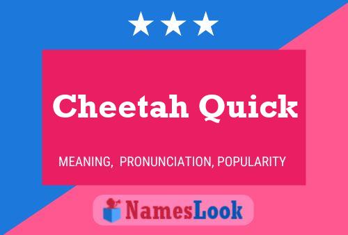 Cheetah Quick Naam Poster