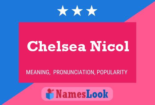 Chelsea Nicol Naam Poster