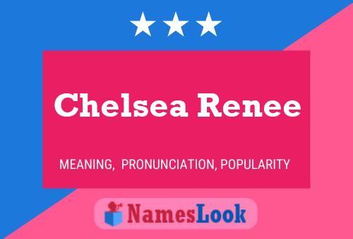 Chelsea Renee Naam Poster