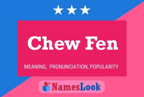 Chew Fen Naam Poster