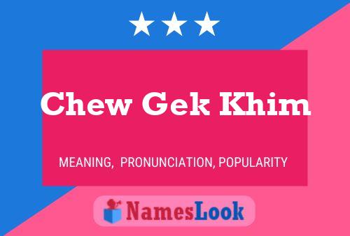 Chew Gek Khim Naam Poster