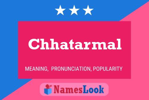 Chhatarmal Naam Poster